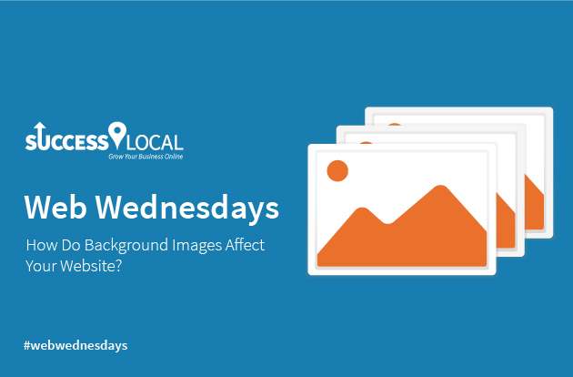 How Do Background Images Affect Your Website | Success Local